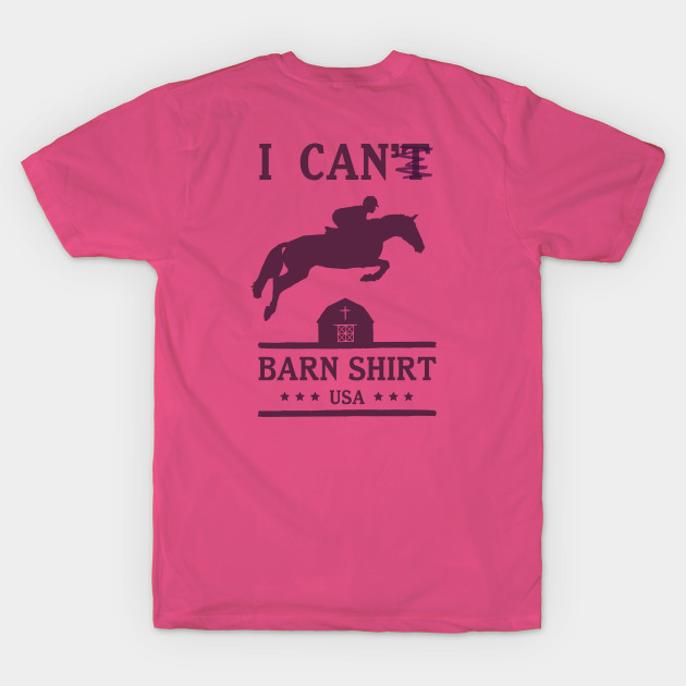 I Can Horse Jumping by Barn Shirt USA